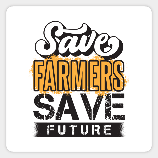 Save Farmers Save Future | Farmers Protest Support Sticker by CatsCrew